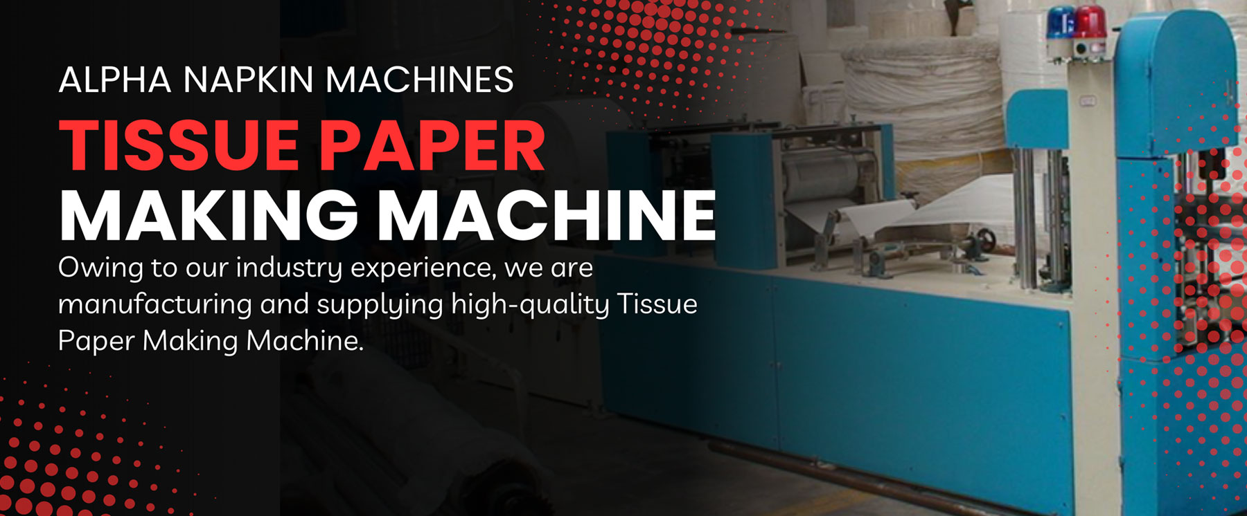 Paper Napkin Making Machine